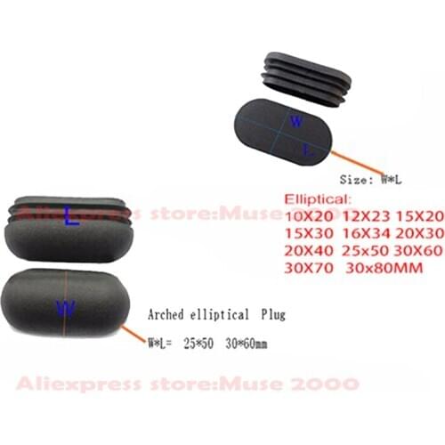 Elliptical 10x20 12x23 15x30 16x34 20x40 25x50 30x60 30x70 mm arched plastic plug tube insert end, blank pipe hole cap feet pad