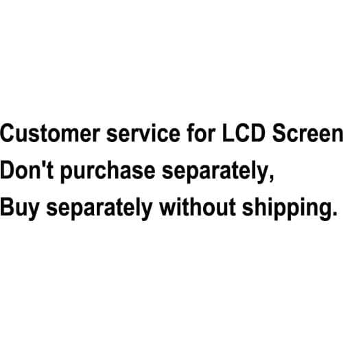 Contact Customer Service for LCD Display Touch Screen Assembly.Don't purchase separately,Buy separately without shipping!!! BUFA