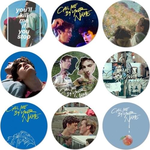 58mm Call Me By Your Name Icons Pins Badge Decoration Brooches Metal Badges For Clothes Backpack Decoration