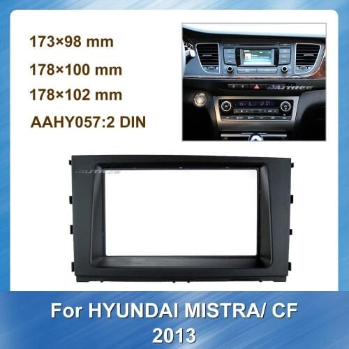 2 Din Car Radio Fascia Audio Frame For HYUNDAI MISTRA CF 2013 Car GPS Navigation Fascia Panel Plate CD Trim DVD Fascia