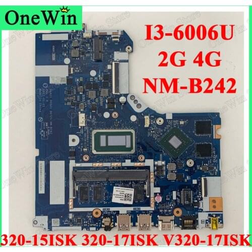 I3-6006U GMR1 2G 4G 5B20N86794 DG421 DG521 DG721 NM-B242 for Ideapad 320-15ISK 80XH 320-17ISK 80XJ Lenovo V320-17ISK 81B6 Laptop