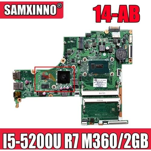 For HP 14-AB Laptop Motherboard With SR23Y I5-5200U R7 M360/2GB GPU 806834-501 DAX11AMB6D0 Motherboard 100% Tested Fast Ship
