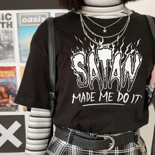 Satan Made Me Do It letter Hip Hop Punk Goth Tees Harajuku Casual big Size Casual Fashion Women Short Sleeve Fun Devil T-Shirt
