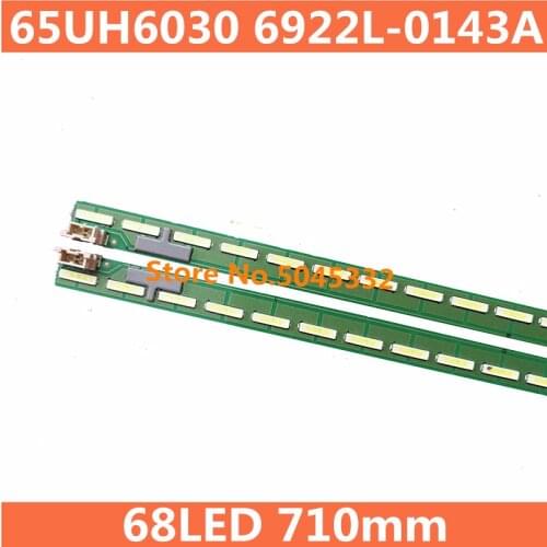 New 2 PCS*68LED 710mm LED backlight strip for LG 65UH6030 6922L-0143A 6916L2305A 6916L2306A