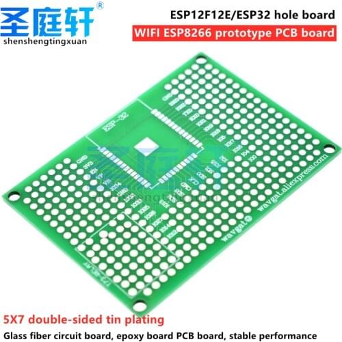 Wifi ESP8266 prototype PCB board ESP12F12E/ESP32 hole board 5X7 double-sided tin plating