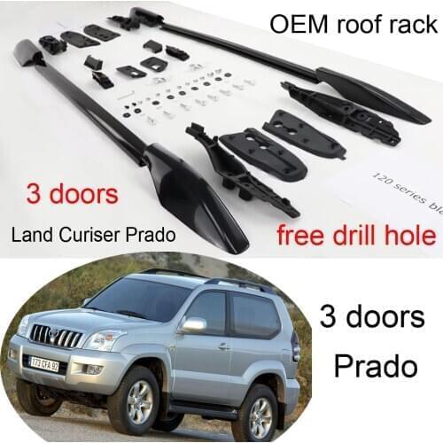 OEM roof bar rail roof rack for Toyota Land Cruiser Prado 120 short 3 doors,2003 2004 2005 2006 2007 2008 2009, accurate length
