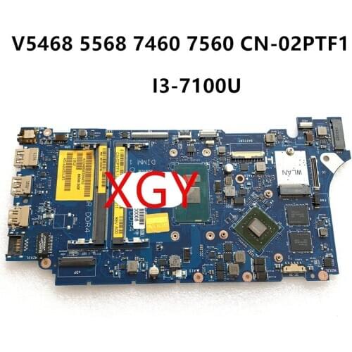 FOR Dell DELL vostro 5468 5568 7460 7560 motherboard LA-D821P 2PTF1 02PTF1 I3 100% Test ok