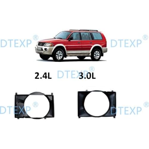 Cooling fan cover for pajero sport water tank cooling fan cover for nativa fan blade available for montero sport 2.4 3.0L engine