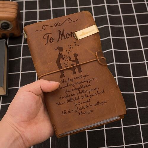 Engraved Genuine Leather Journal To Wife, Daughter,Son,Mom And Dad Notebook Diary Custom Message Quotes Gift Anniversary Family