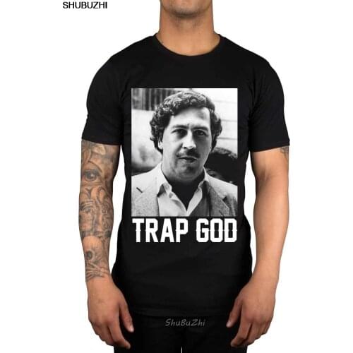 Trap God T Shirt Pablo Escobar Money Drugs Coke Urban TV Colombia Cool Casual t shirt men Unisex New Fashion sbz3429