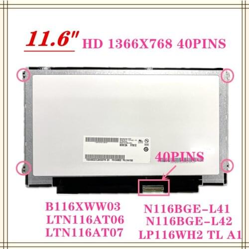 Free Shipping B116XW03 FIT N116BGE-L41 LP116WH2 TL N 11.6 "HD 1366*768 For Acer ASPIRE ONE 722 725 756 V5-171 v5-131 LCD Screens
