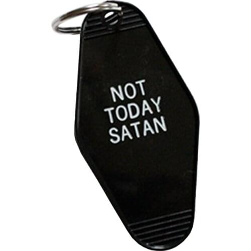 Not Today Satan Key Tag Gifts Funny Gag Gifts for Him Her Classic-look of Motel Style Keychain (Black)