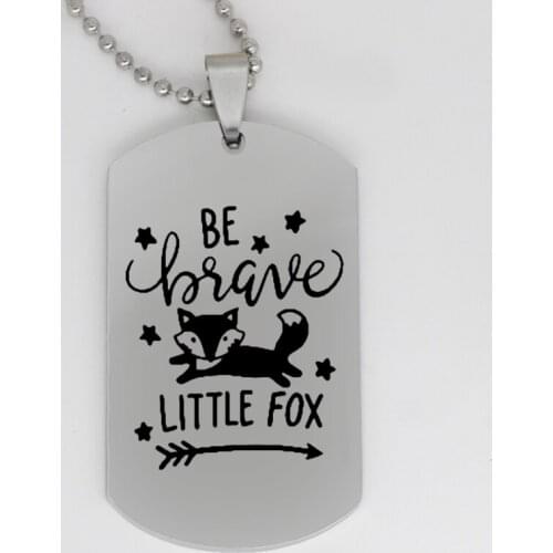 Ufine jewelry girl gift pendant army card be brave little fox stainless steel customed necklace N4226