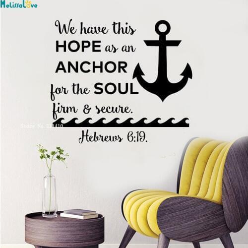 Word Quotes Wall Decal We Have This Hope As An Anchor For The Soul Firm And Secure Hebrews Bible Verse Scripture Murals YT1308