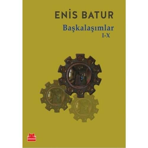 Başkalaşımlar I-X Enis Batur Red Cat