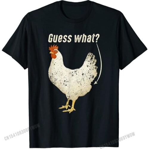 Vintage Guess What? Chicken Butt Funny T-Shirt Top T-shirts Tops & Tees On Sale Cotton Design Printed On Men