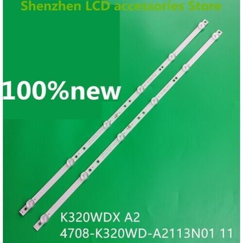 4piece/lot FOR 2T-C32ACSA LCD backlight bar 4708-K320WD-A2113N11/01 K320WDX A2 100%new 2PCS A+ 2PCS B 6v 585mm