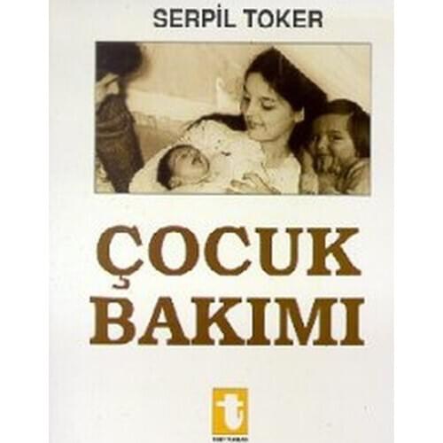 Child Care. Serpil Toker.Toker Broadcasts