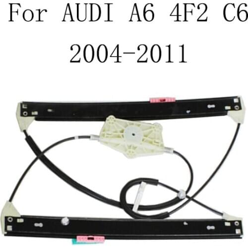 For AUDI A6 4F2 C6 2004-2011 Power Electric Car Window Regulator Window Lifter Replacement Front Right 4F0837462
