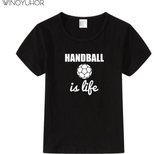 2020 New Children Handball Is Life Print T-shirt Kids Summer Tops Girls Boys Short Sleeve T shirt Funny Baby Clothes