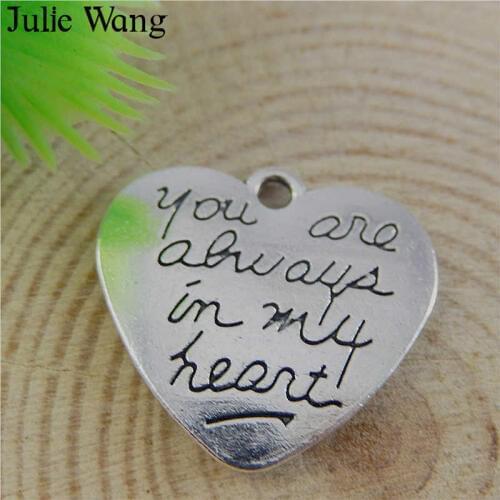 Julie Wang 10PCS Heart Shape Charms "you are always in my heart" Antique Silver Color Alloy Pendants Jewelry Making Accessory