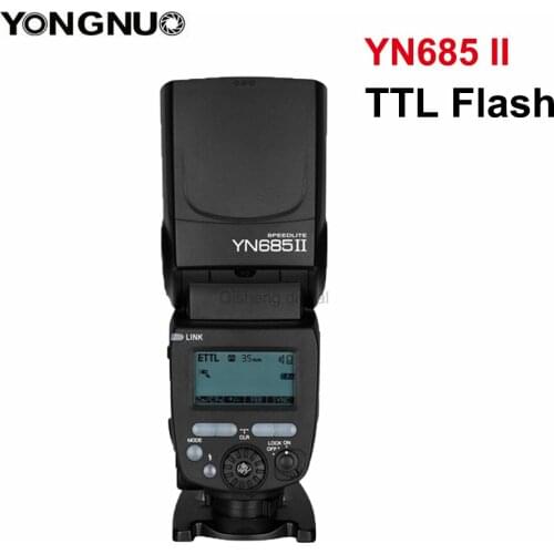 YONGNUO YN685 II TTL Camera Flash Speedlite 2.4G System 1/8000s Sync Wireless Flash Light For Canon Cameras 5D 60D 6D Mark II 7D