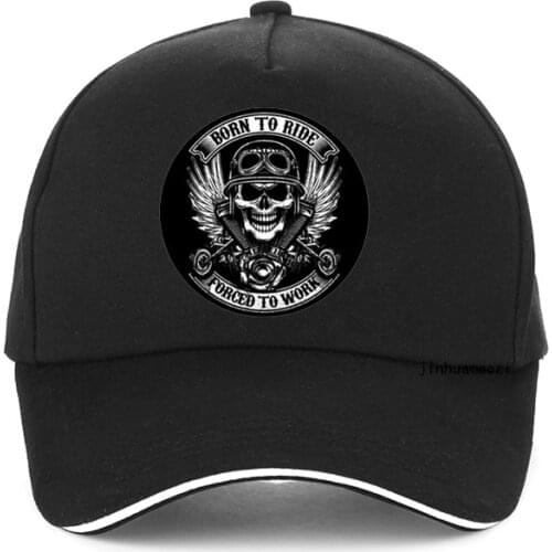 BORN TO RIDE forced to work print Baseball cap Motorcycle lovers hat fashion men born to ride Outdoor sports cap gorras