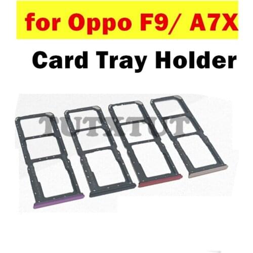 For oppo F9/ A7X Card Tray Holder SIM Card SD Card Slot Holder Adapter Repair Spare Parts