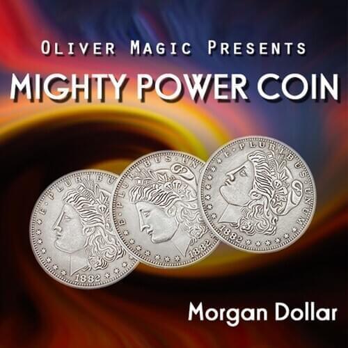 Mighty Power Coin (Morgan Dollar) by Oliver Magic Tricks Coin Appearing Magie Close Up Magia Mentalism Illusion Gimmick Props