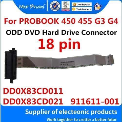 New original laptop ODD DVD Hard Drive Connector X83 Cable For HP PROBOOK 450 455 G3 G4 DD0X83CD011 DD0X83CD021 911611-001