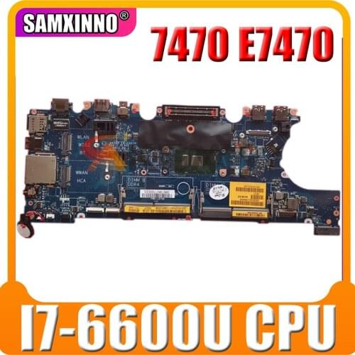 Original Laptop motherboard For DELL Latitude 7470 E7470 I7-6600U Mainboard CN-0VNKRJ 0VNKRJ AAZ60 LA-C461P SR2F1 CPU