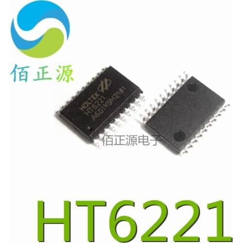 100% Original In Stock New HT6221 IC SOP-20 HOLTEK