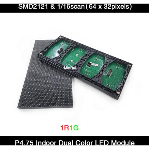 P4.75 Indoor 1R1G Dual Color LED Display Panel 304mmx152mm SMD2121 1/16Scan , 64x32 Pixels LED Modules