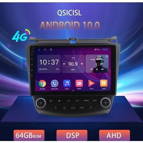 4G Android 10 Car Multimedia Android Radio GPS For Honda Accord 7 2003-2007 Video Car DVD player Android Stereo AutoRadio DSP