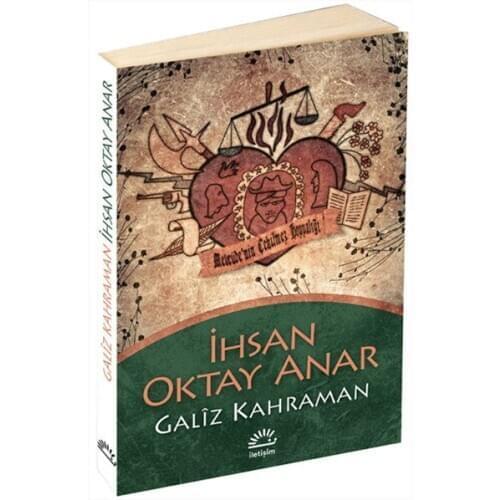 Galiz Hero Advances In Oktay Anar Contact Yayıncılık Novel Sequence (TURKISH)