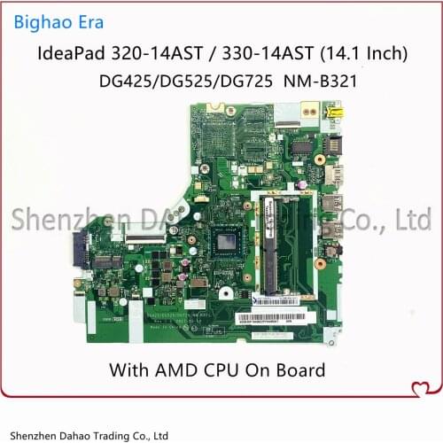 DG425 DG525 DG725 NM-B321 Mainboard For Lenovo Ideapad 320-14AST 330-14AST Laptop Motherboard With AMD CPU DDR4 100% Full Tested