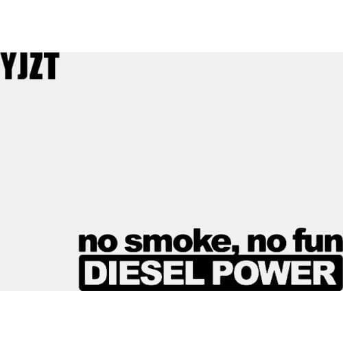 YJZT 15.2CM*3.7CM No Smoke No Fun Diesel Power Vinyl Decal Car Sticker Black/Silver C3-0831