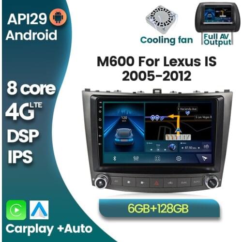 RAM 6G ROM 128G Android 10 Car Radio Multimedia Player for Lexus IS250 IS300 IS200 IS220 IS350 2005-2012 GPS Navigation Stereo