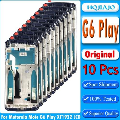 10pcs Original LCD For Motorola Moto G6 Play Display Touch Screen XT1922-1 XT1922-3 Digitizer G6 Play XT1922 LCD With Frame