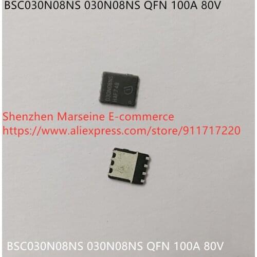 Original New 100% BSC030N08NS 030N08NS QFN 100A 80V