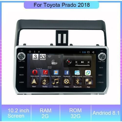 10.2'' Android 8.1 Navigation Radio Car DVD Player For Toyota Prado 2018 Stereo Multimedia Player Auto Radio