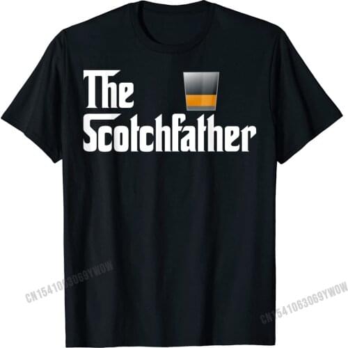 The Scotch Father T-Shirt Funny Whiskey Lover Gifts Men Cotton Mens T Shirt Anime Tops Shirts Fashion Casual