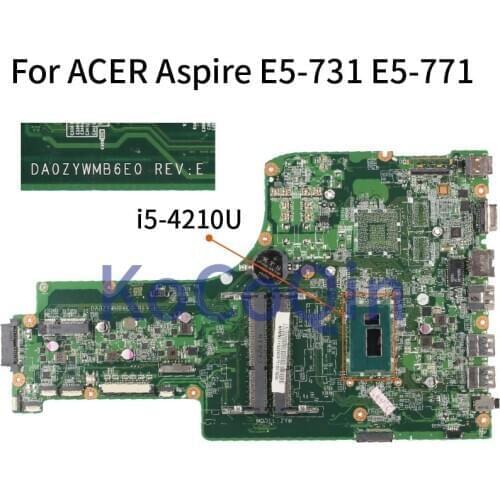 KoCoQin Laptop motherboard For ACER Aspire E5-731 E5-771 i5-4210U Mainboard DA0ZYWMB6E0 SR1EF DDR3
