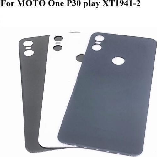 100% New Battery Back Rear Cover Door Housing For Moto One P30 Play XT1941 - 2 Battery Back Cover P30Play Repair Parts
