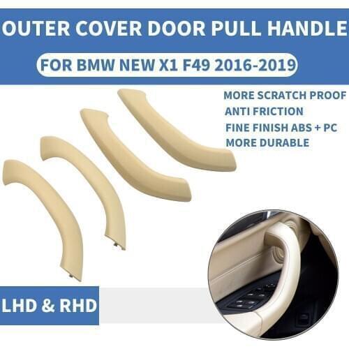 4PCS/set LHD RHD Beige Front Rear Left / Right Car Interior Door Handle Inner Pull Outer Trim Cover For BMW X1 X2 F48 F49 F39