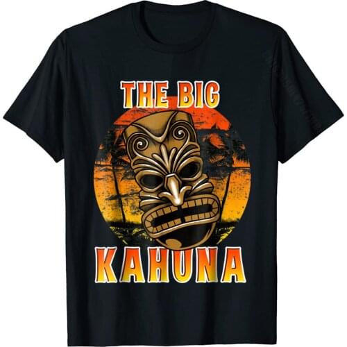 Funny Hawaiian Tiki Mask Luau Hawaii The Big Kahuna T-Shirt Wholesale Men Top T-Shirts Comfortable Tops T Shirt Cotton Birthday