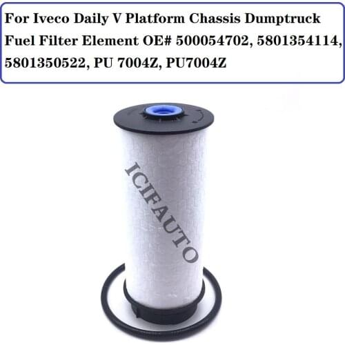 FOR IVECO DAILY V Platform Chassis Dumptruck (2011/09 - /) FUEL FILTER ELEMENT 500054702 5801354114 5801350522 PU 7004Z PU7004Z