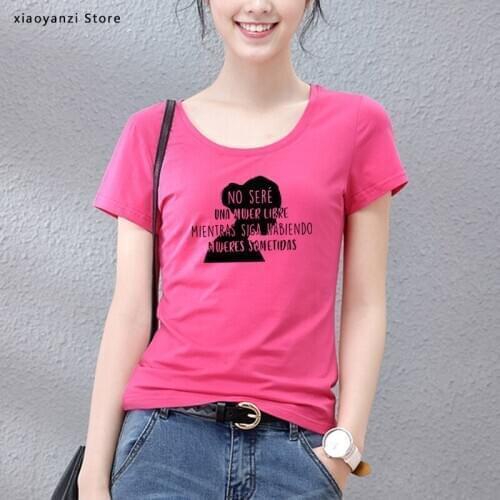 NO SERE UNA MWER LIBRE Letter Printed Harajuku T Shirt Women Short Sleeve O Neck Summer T-shirts Ropa Mujer Verano 2020 Clothes