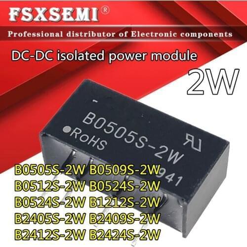 5pcs New B0505S-2W B0509S-2W B0512S-2W B0524S-2W B0524S-2W B1212S-2W B2405S-2W B2409S-2W B2412S-2W B2424S-2W DC-DC power module