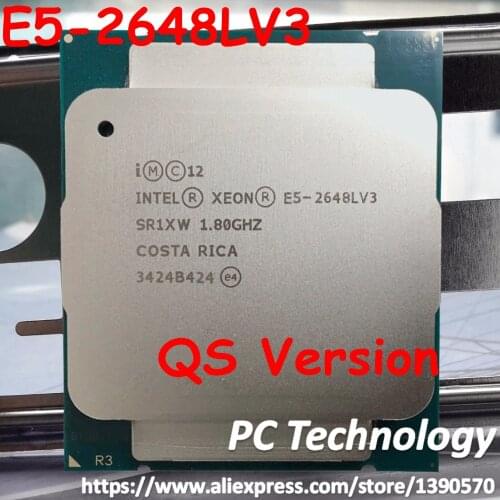 Original Intel Xeon QS Processor E5 2648LV3 1.8GHZ/30MB/12-CORE E5-2648L V3 LGA2011-3 E5-2648LV3 CPU E5 2648L V3 free shipping
